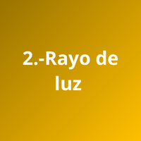 2.-Rayo de Luz