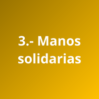 3.- Manos Solidarias
